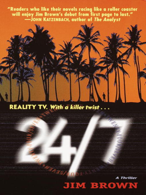 Title details for 24/7 by Jim Brown - Available